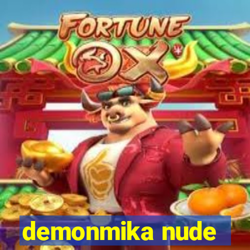 demonmika nude